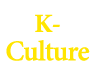 K- Culture