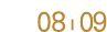 08 09