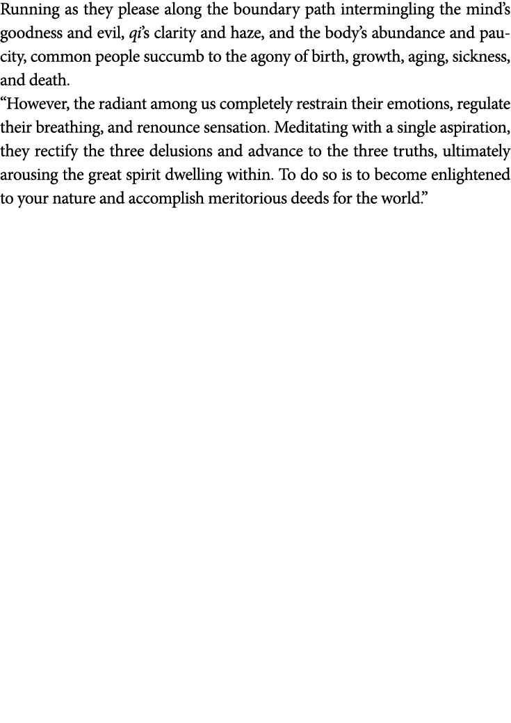 Running as they please along the boundary path intermingling the mind s goodness and evil, qi s clarity and haze, and   