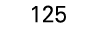 125