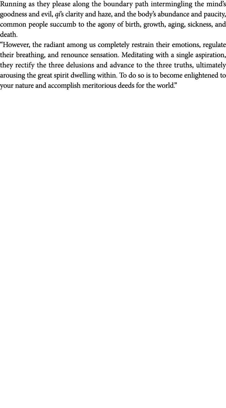 Running as they please along the boundary path intermingling the mind s goodness and evil, qi s clarity and haze, and   