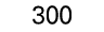 300