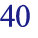40