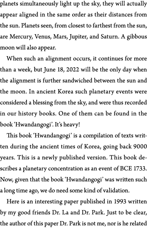planets simultaneously light up the sky, they will actually appear aligned in the same order as their distances from    