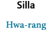 Silla Hwa-rang 